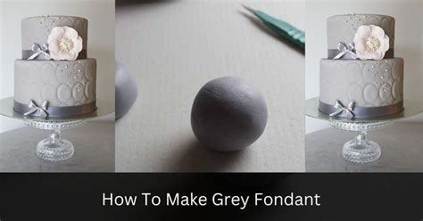 Perfect grey fondant tutorial Fondant tutorial, Tutorial, Candy cake