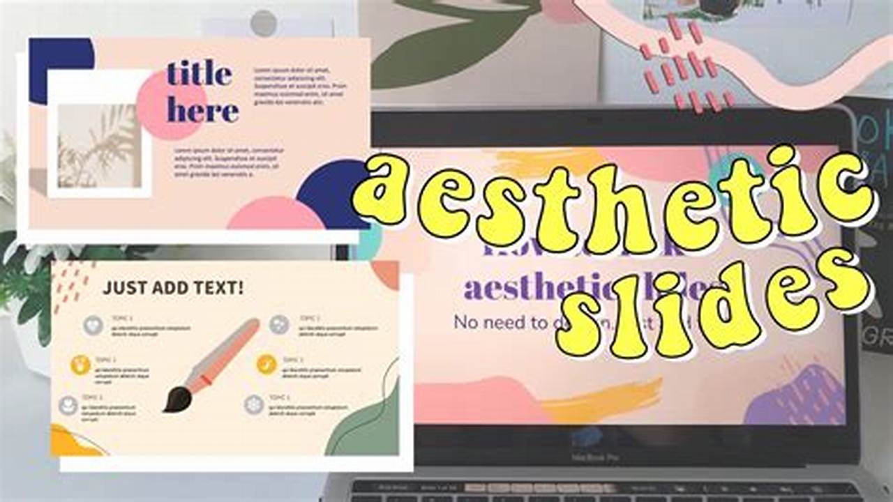 Unleash the Art of Aesthetic Slides: Discover the Secrets to Captivating Presentations