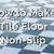 how to make your tile floor not slippery