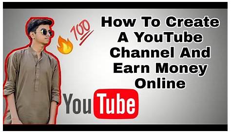 How To Make Youtube Channel And Earn Money In Hindi