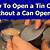 how to open tin without tin opener