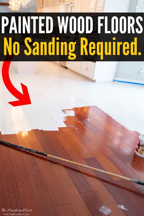 How To Paint Wood Floors Without Sanding. The Heathered Nest