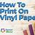 how to print on printable vinyl
