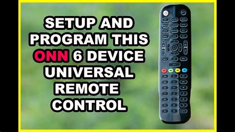 Onn Universal Remote Codes & How to Program Instructions