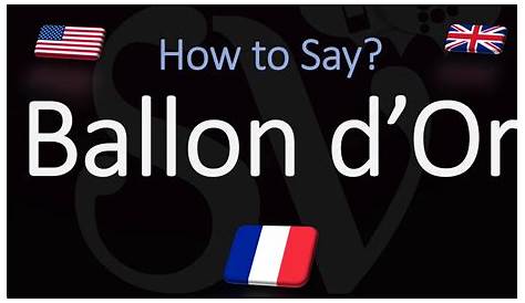 How To Pronounce Ballon d'Or | This is how you pronounce Ballon d'Or