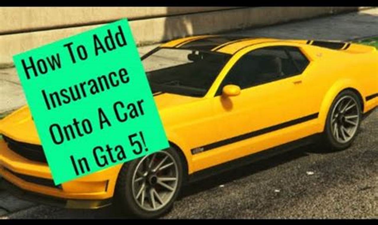 how to put insurance on a car in gta 5
