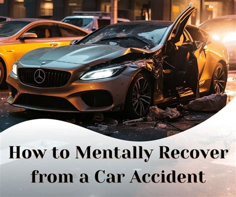 How To Recover Mentally After A Car Accident