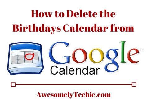How To Remove Birthdays From Google Calendar