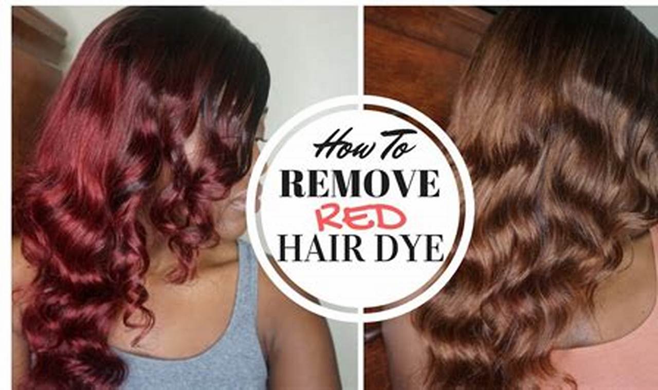 Unveil the Secrets: The Ultimate Guide to Removing Red Hair Color
