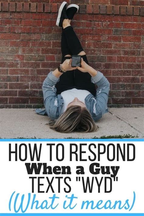 3 Easy Ways to Respond to Wyd Text from a Guy wikiHow