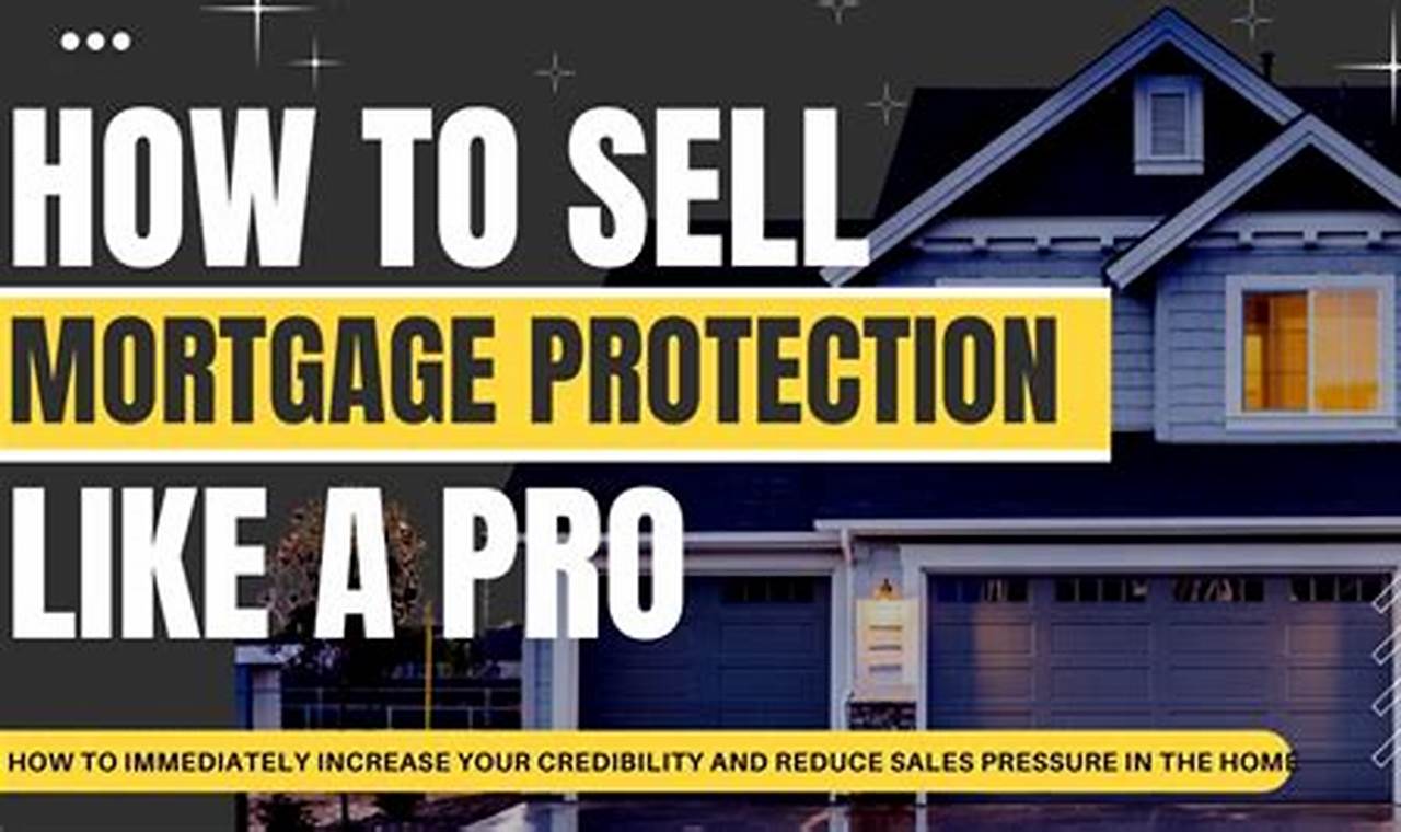How To Sell Mortgage Protection Insurance