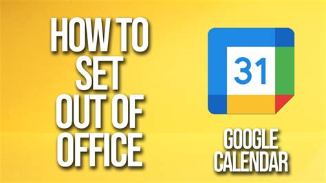 How To Set Out Of Office (Ooo) On Google Calendar 2024