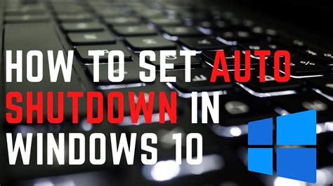 4 Ways to Set Auto Shutdown in Windows 10