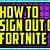 how to sign out of my fortnite account on switch