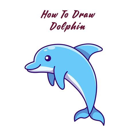 How To Draw A Dolphin Step By Step Easy For Kids