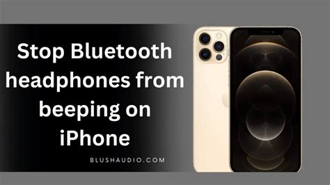 How To Stop Bluetooth Headphones From Beeping 2022