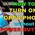 how to switch off oppo phone without power button