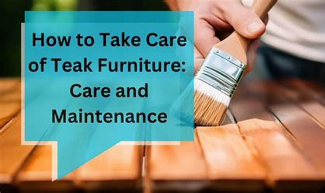 how to take care of teak wood furniture