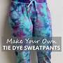how to tie dye sweatpants