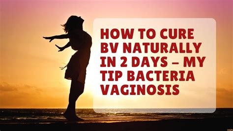 How To Treat Vaginosis Naturally