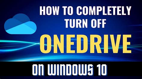 How To Turn Off Onedrive Windows 10 App Store