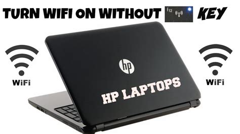 3 Ways to Switch on Wireless on an HP Laptop wikiHow