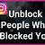how to unblock instagram account who blocked me