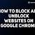 how to unblock sites google chrome