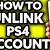 how to unlink activision account ps4