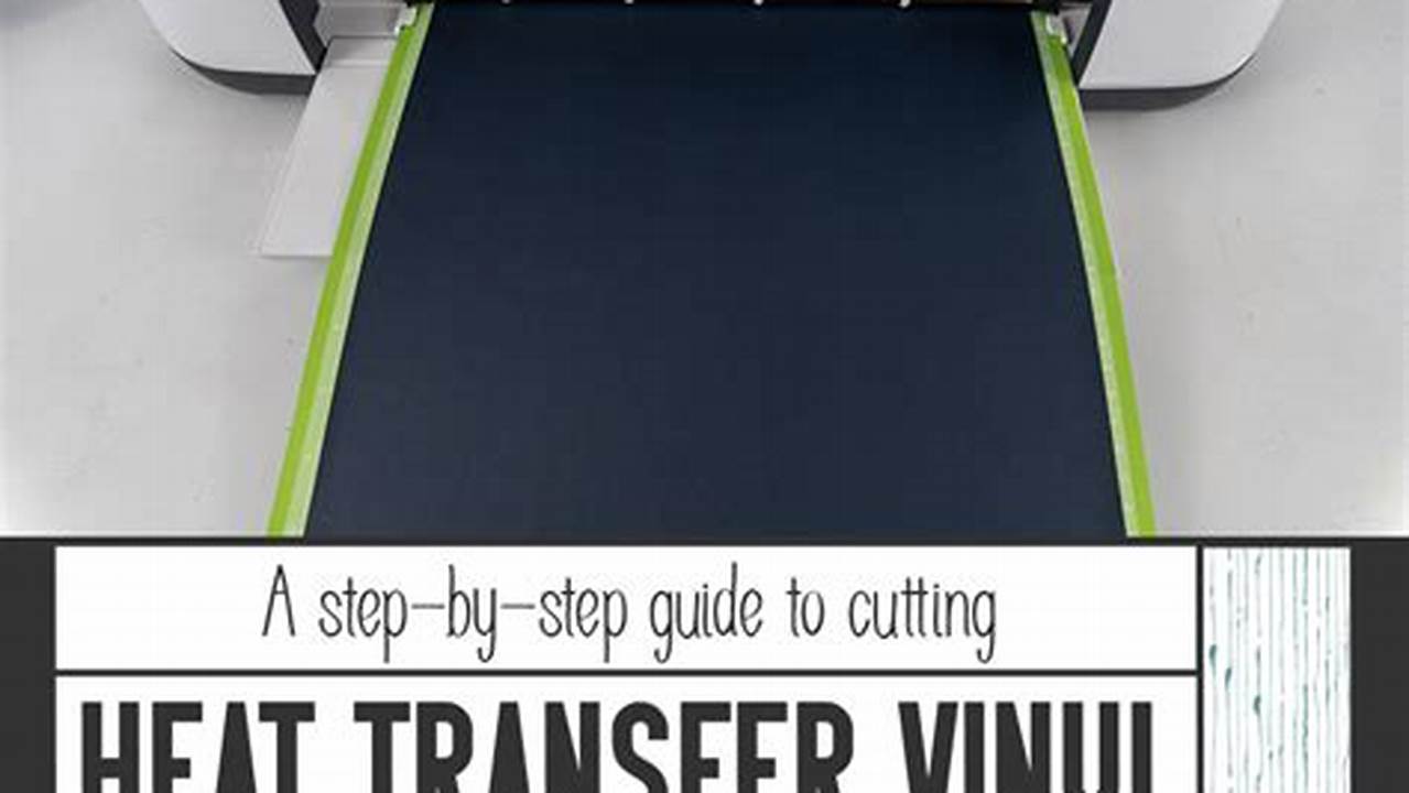 Unlock the Secrets of Printable Heat Transfer Vinyl: A Transformative Guide for Creative Customization