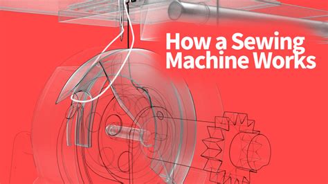 How A Sewing Machine Works Video