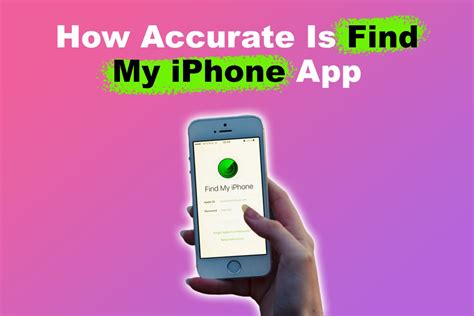 How accurate is the Find My iPhone app really? Cell phone tracker