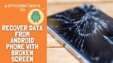 how can i recover data from android phone with broken screen on windows 10