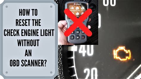 how can i reset my check engine light without a code reader