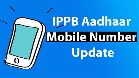how can i update my mobile number in aadhaar card with ippb