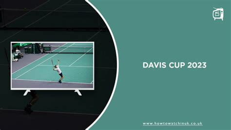 how can i watch davis cup 2023 in the uk