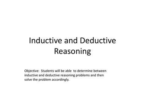 how can inductive and deductive reasoning solve problems