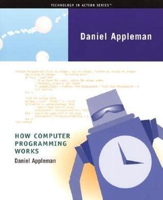 how computer programming works daniel appleman