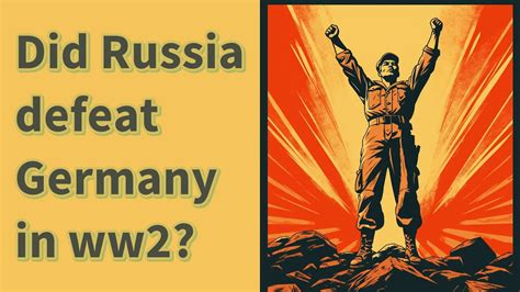 how did russia beat germany ww2