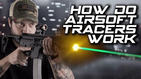 How Do Airsoft Tracers Work