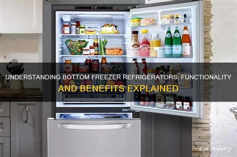 How Do Bottom Freezer Refrigerators Work