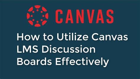 How Do Discussion Boards Work In Canvas