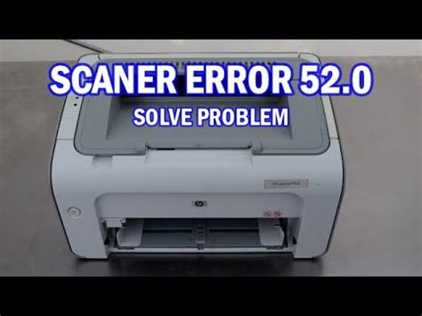 How Do I Fix A 52 Scanner Error