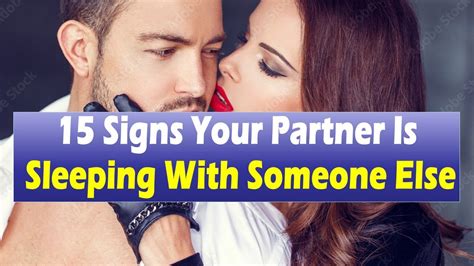how do i know if she is sleeping with someone else