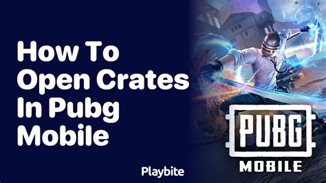 How Do I Open Crates In Pubg