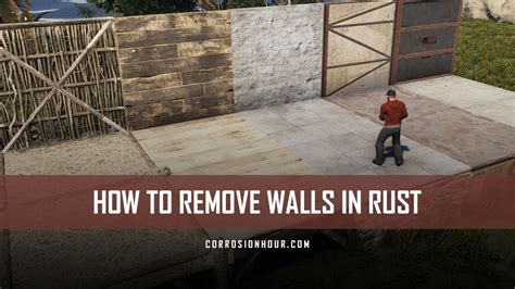 How Do I Remove A Wall In Rust