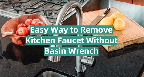 How Do I Remove Kitchen Faucet