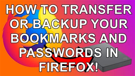 how do i transfer firefox passwords from one computer to another