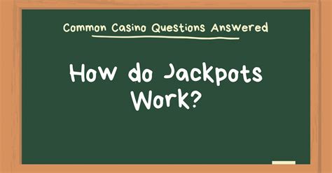 How Do Jackpots Work