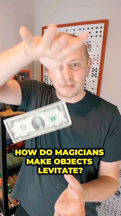 How Do Magicians Make Objects Levitate